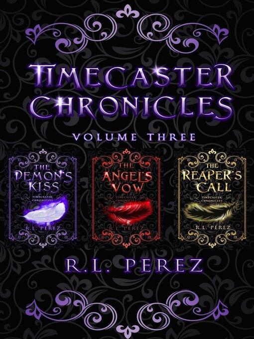 Title details for Timecaster Chronicles, Volume 3 by R.L. Perez - Available